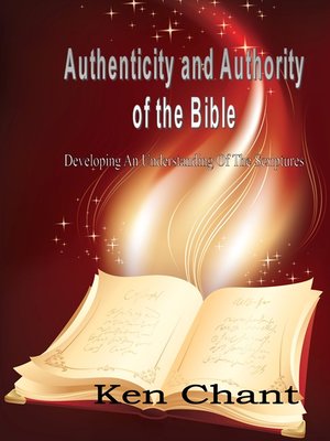 cover image of Authenticity and Authority of the Bible